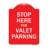 Stop Here For Valet Parking