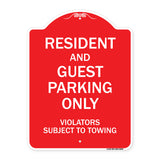 Resident And Guest Parking Only Violators Subject To Towing