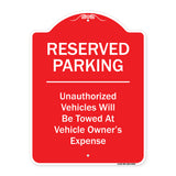 Reserved Parking Unauthorized Vehicles Will Be Towed At Vehicle Owner's Expense