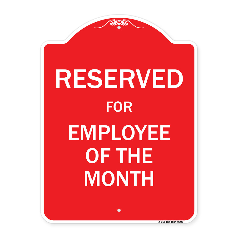 Reserved For Employee Of The Month