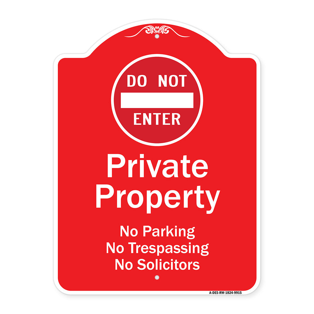 Private Property No Parking Trespassing Or Solicitors With Do Not Enter Symbol