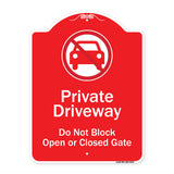 Private Driveway Do Not Block Open Or Closed Gate With No Parking Graphic