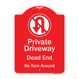 Private Driveway Dead End No Turn Around With Symbol