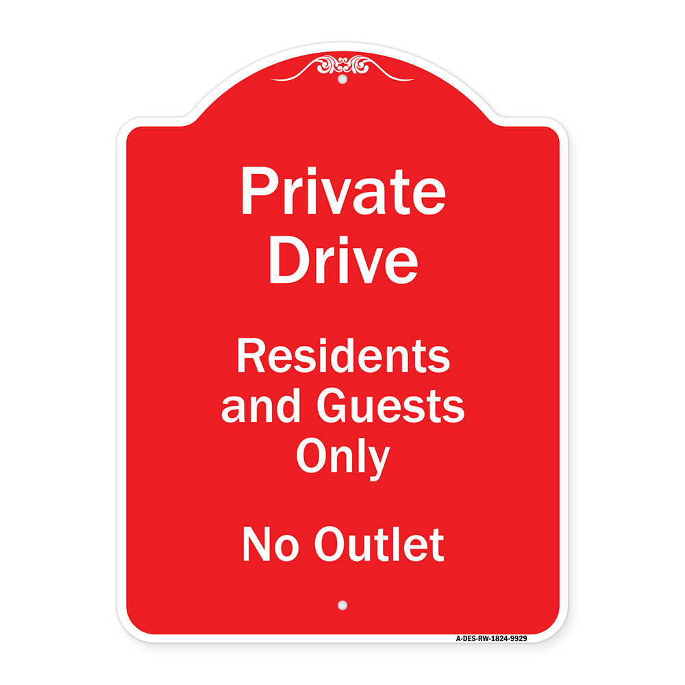 Private Drive Residents And Guests Only No Outlet