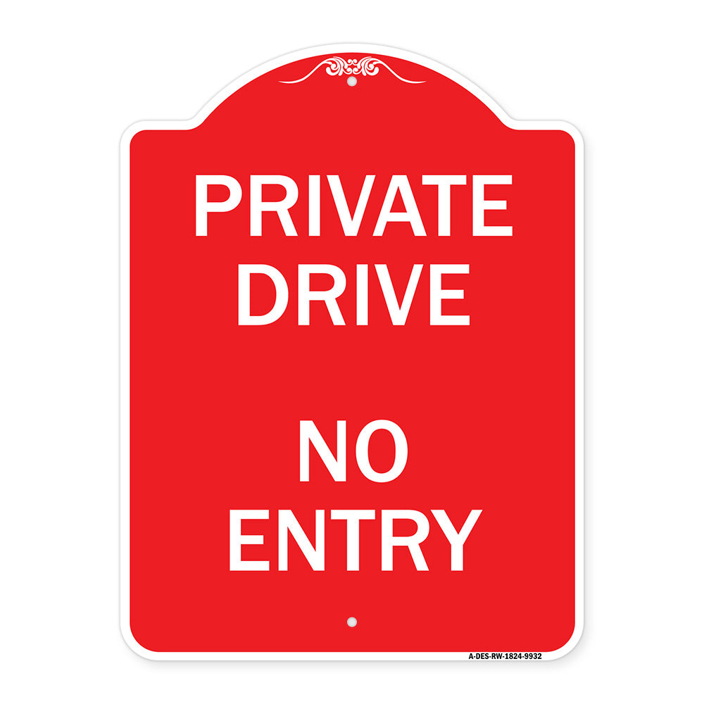 Private Drive No Entry Sign