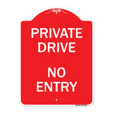 Private Drive No Entry Sign