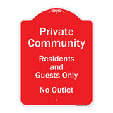Private Community Residents And Guests Only No Outlet