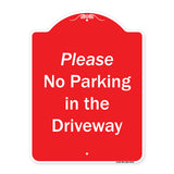 Please No Parking In Driveway