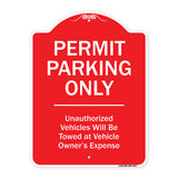 Permit Parking Only Unauthorized Vehicles Will Be Towed At Vehicle Owner's Expense
