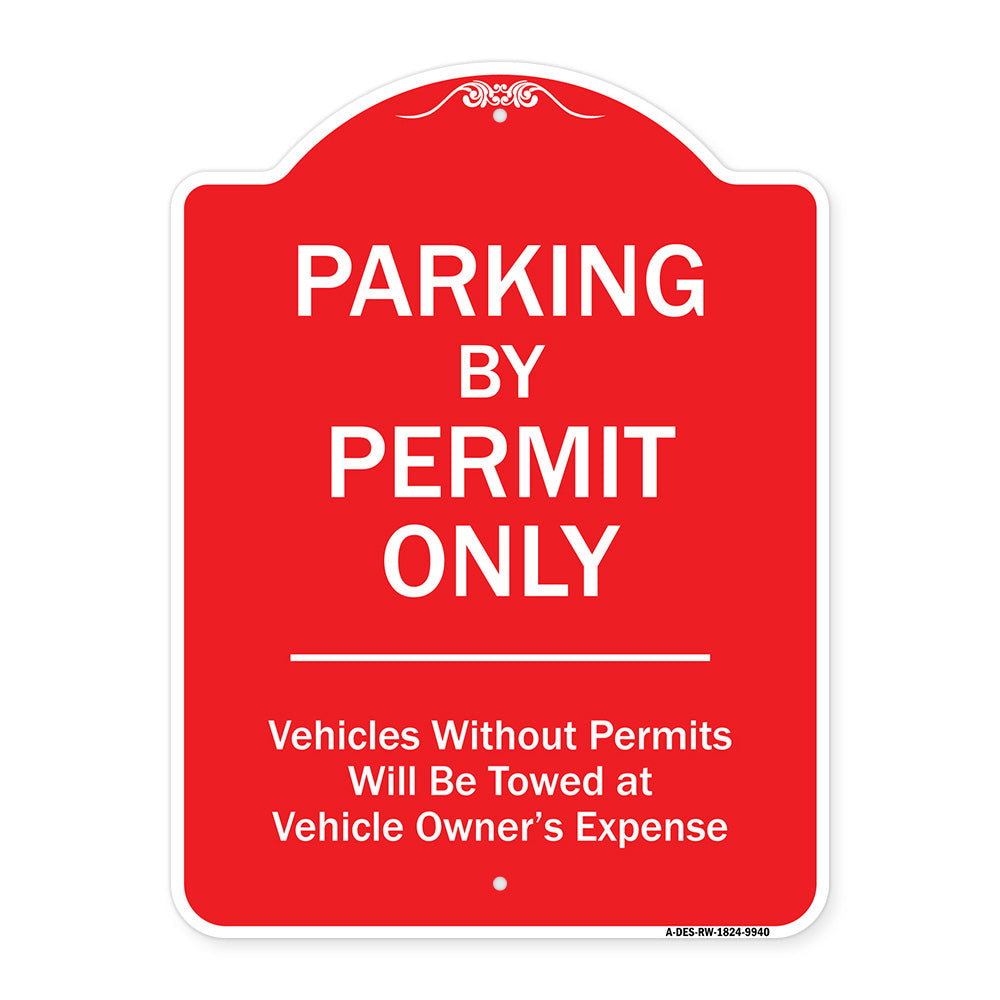 Parking By Permit Only Vehicles Without Permits Will Be Towed Vehicle Owner's Expense