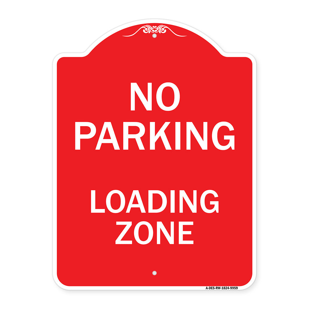 No Parking Loading Zone Sign