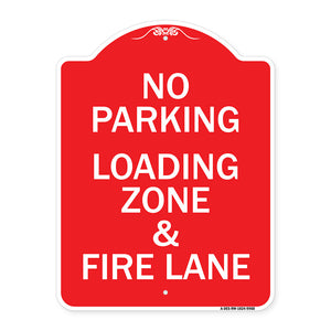 No Parking Loading Zone & Fire Lane