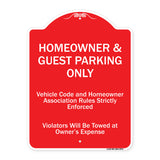 Homeowner & Guest Parking Only