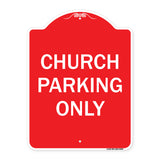 Church Parking Only