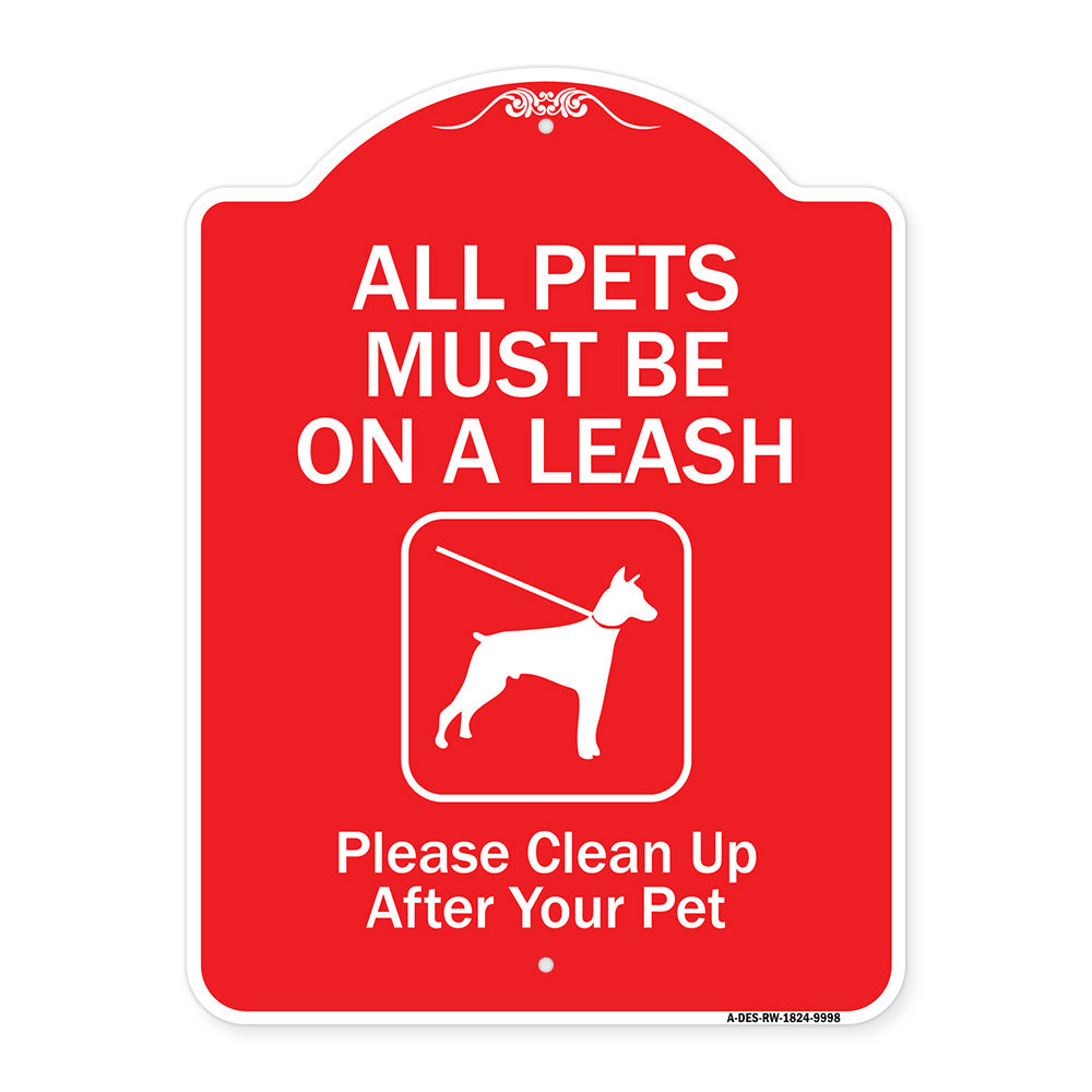 All Pets Must Be On A Leash Please Clean Up After Your Pet