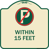 (No Parking Symbol) Within 15 Feet