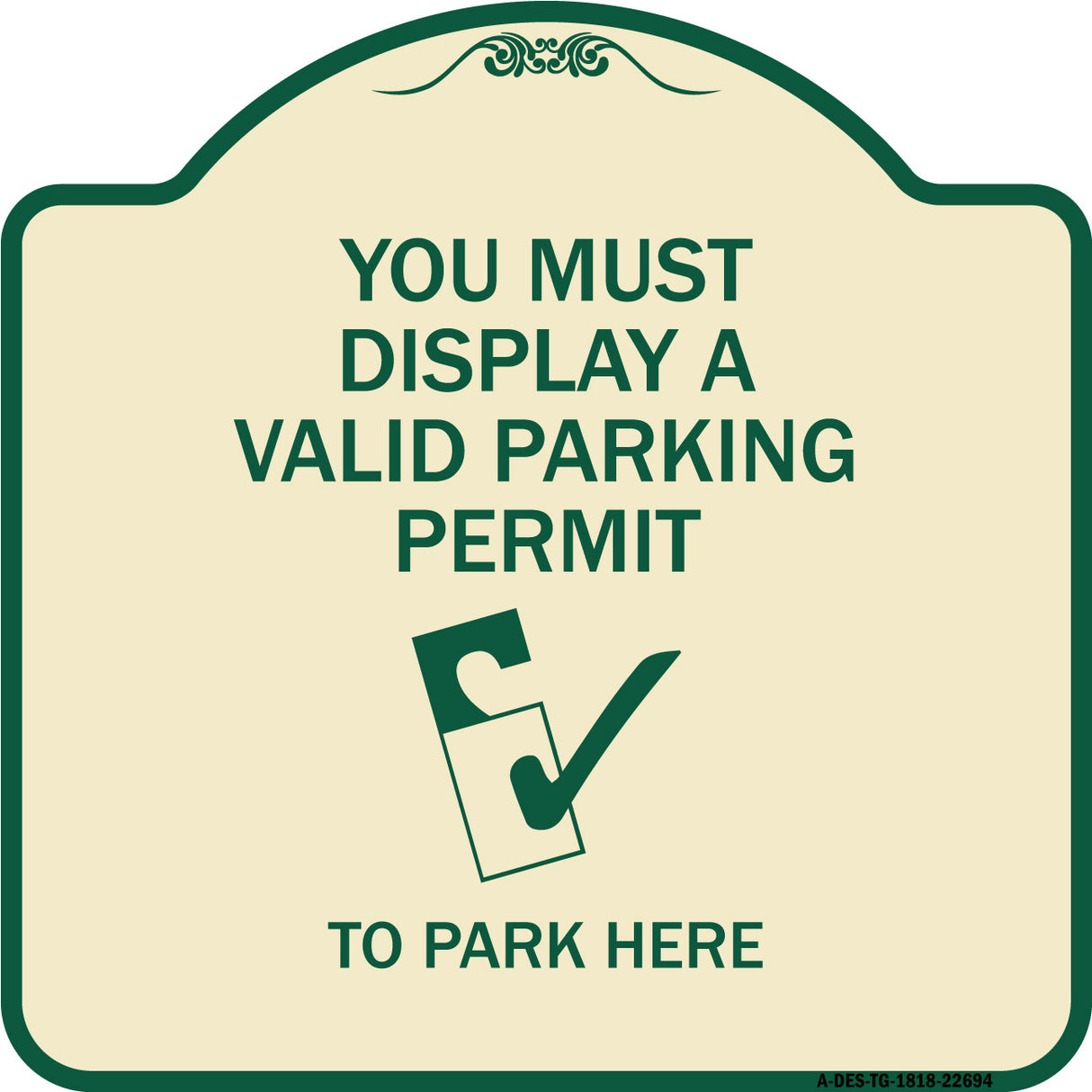 You Must Display A Valid Parking Permit to Park Here (With Parking Permit Graphic)