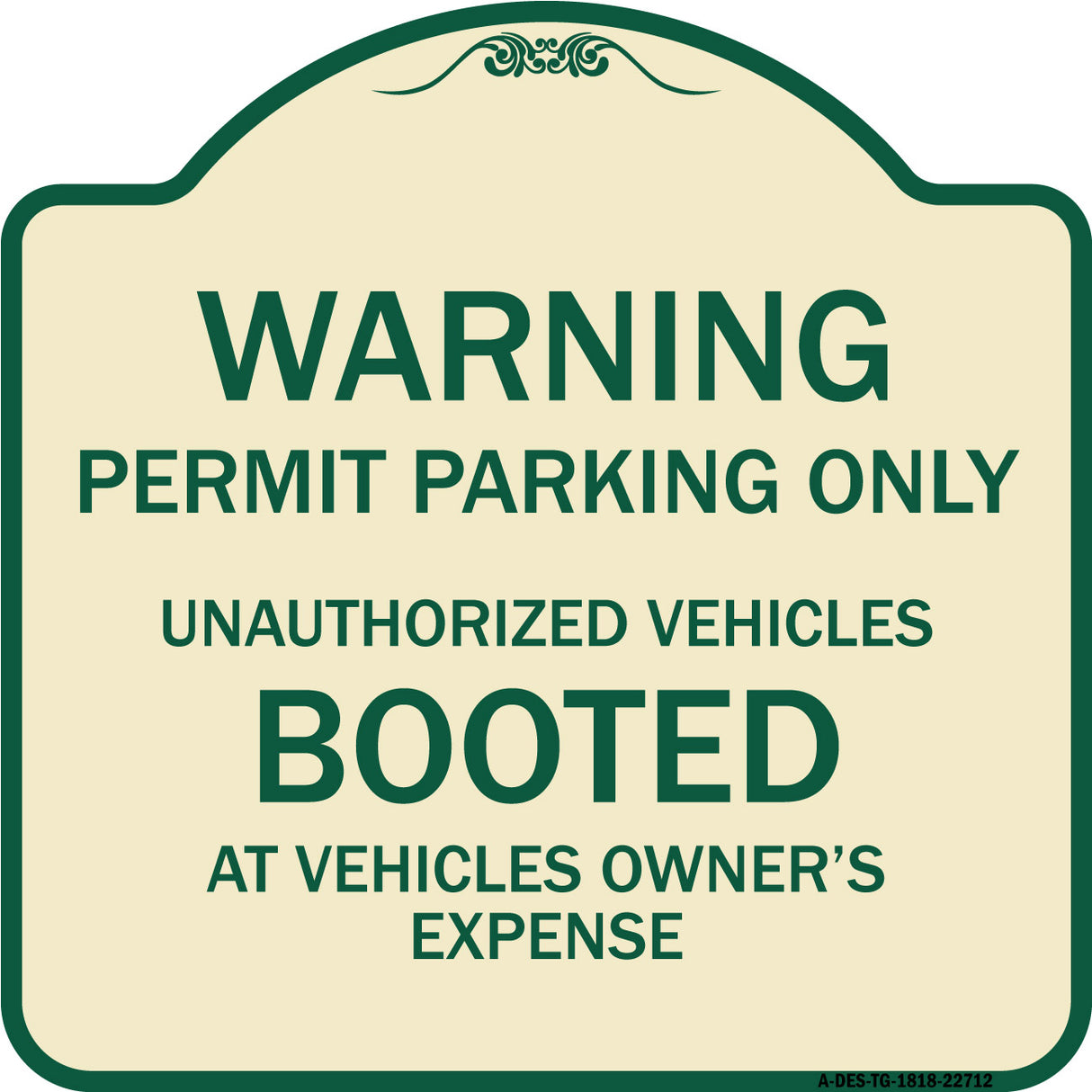 Warning Permit Parking Only Unauthorized Vehicles Booted at Vehicle Owner's Expense