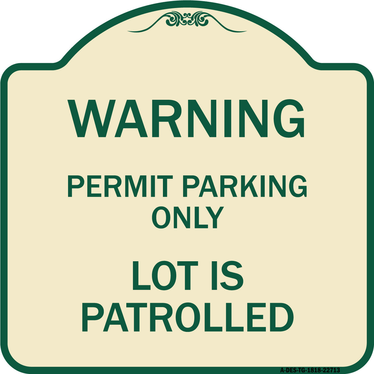 Warning Permit Parking Only Lot Is Patrolled