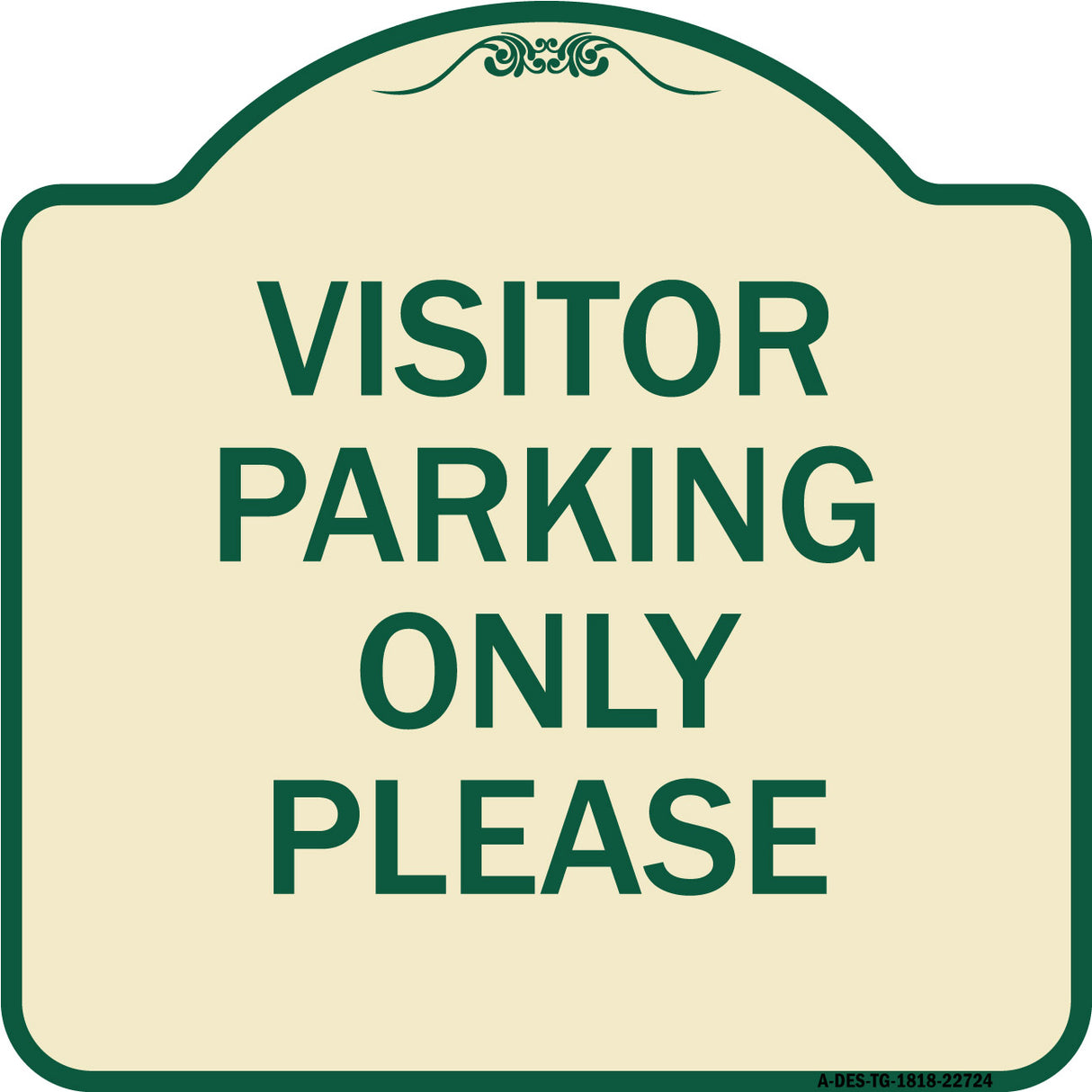 Visitor Parking Sign Visitor Parking Only Please