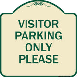 Visitor Parking Sign Visitor Parking Only Please
