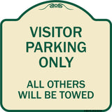 Visitor Parking Only All Others Will Be Towed