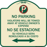 Violators Will Be Towed Away at Vehicle Owners Expense With Symbol No Se Extacione Su Vehiculo Sera Remolcado a Costa Suyo