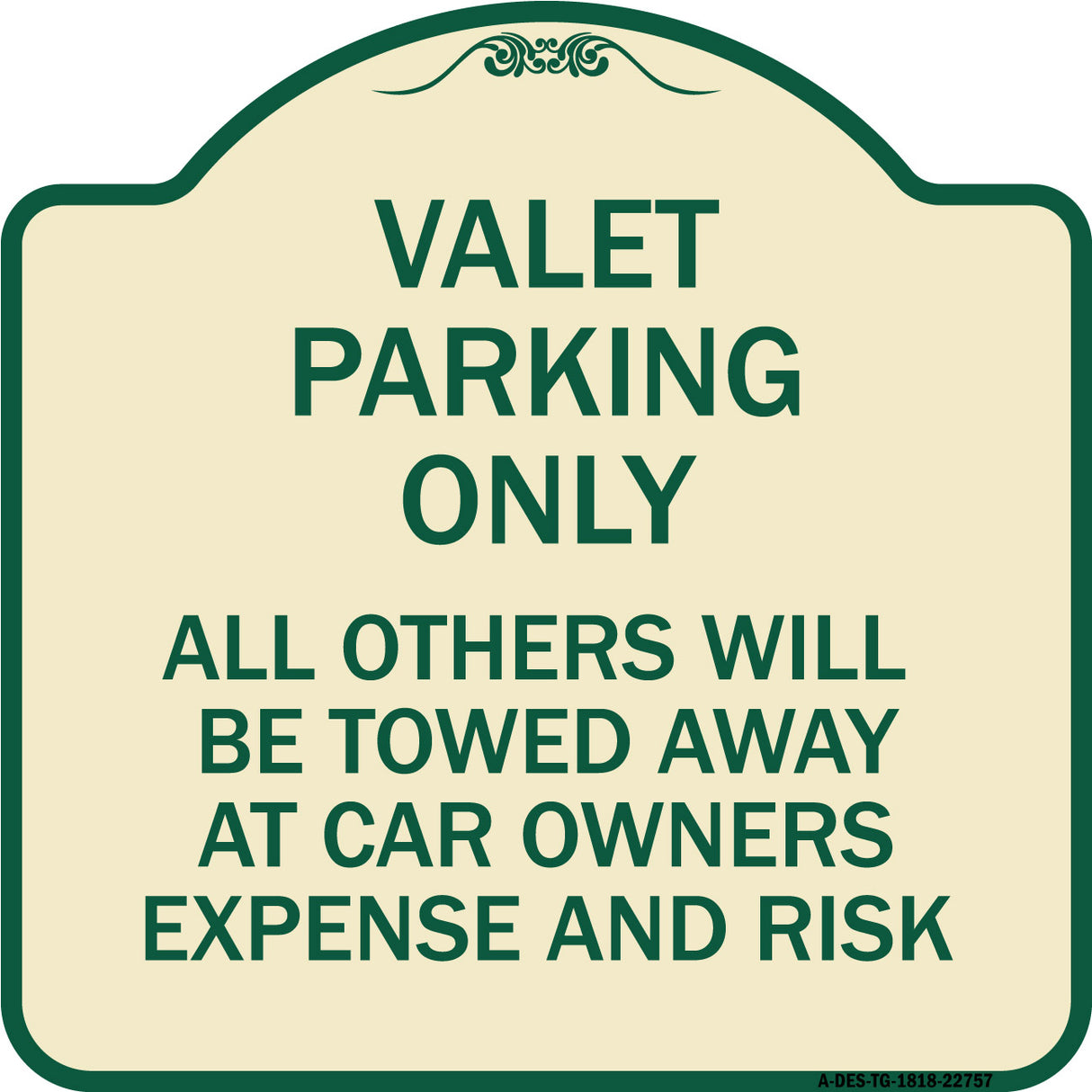 Valet Parking Only All Others Towed