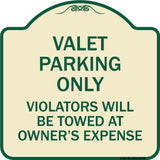 Valet Parking Only Violators Will Be Towed at Owner's Expenses