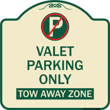 Valet Parking Only Tow Away Zone