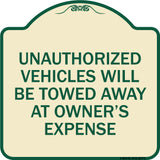 Unauthorized Vehicles Will Be Towed Away at Owner's Expense