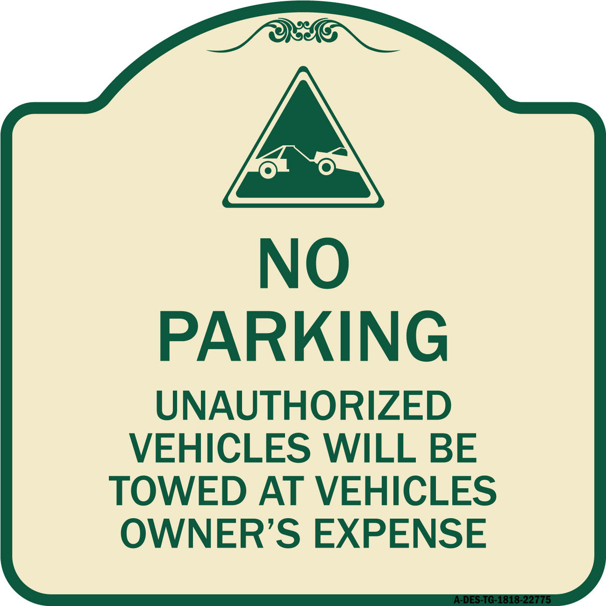 Unauthorized Vehicles Towed at Owner Expense with Graphic