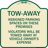 Tow Zone Assigned Parking Spaces on These Premises Violators Will Be Towed Away at Vehicle Owner's Expense