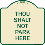 Thou Shalt Not Park Here