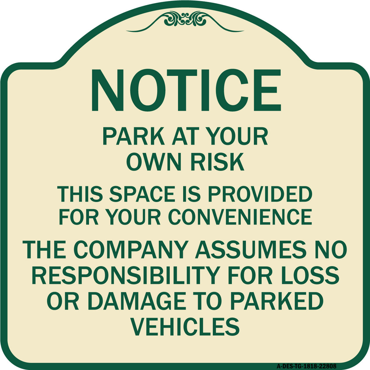 This Space Is Provided for Your Convenience - the Company Assumes No Responsibility for Loss or Damage to Parked Vehicles