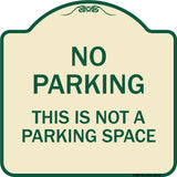 This Is Not A Parking Space