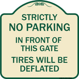 Strictly No Parking in Front of This Gate - Tires Will Be Deflated