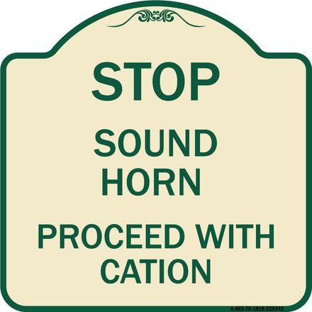 Stop Sound Horn Before Proceeding with Caution