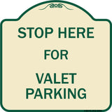 Stop Here - for Valet Parking