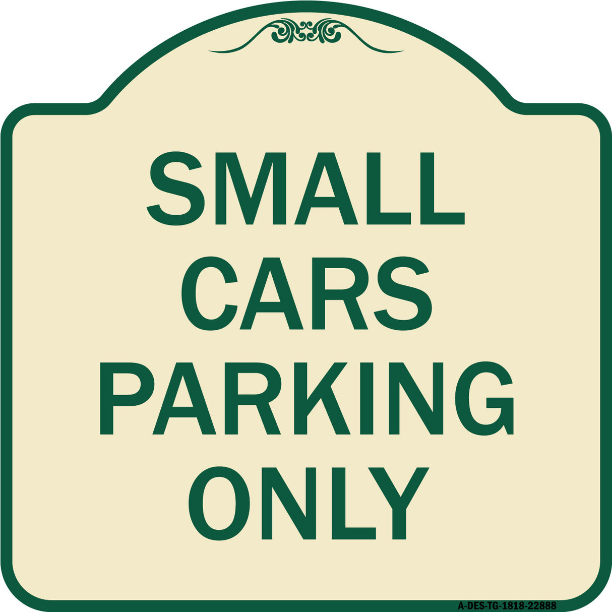Small Cars Parking Only