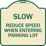 Slow - Reduce Speed When Entering Parking Lot