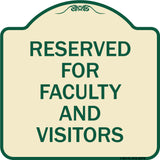 School Parking Sign Reserved for Faculty and Visitors