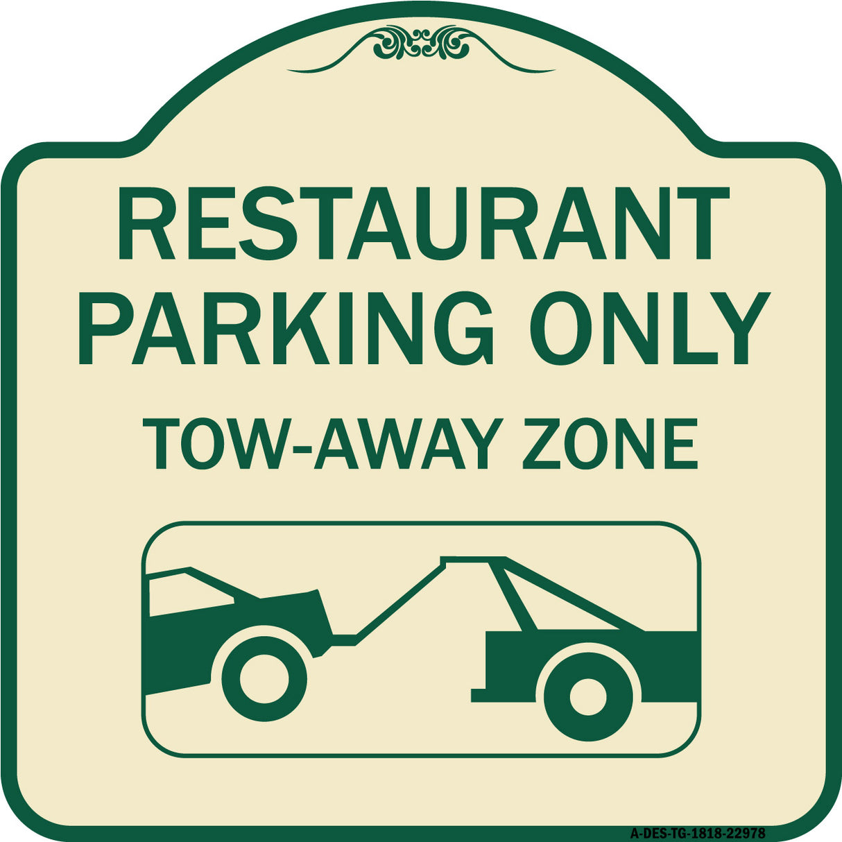 Restaurant Parking Only Tow-Away Zone (With Car Tow Graphic)