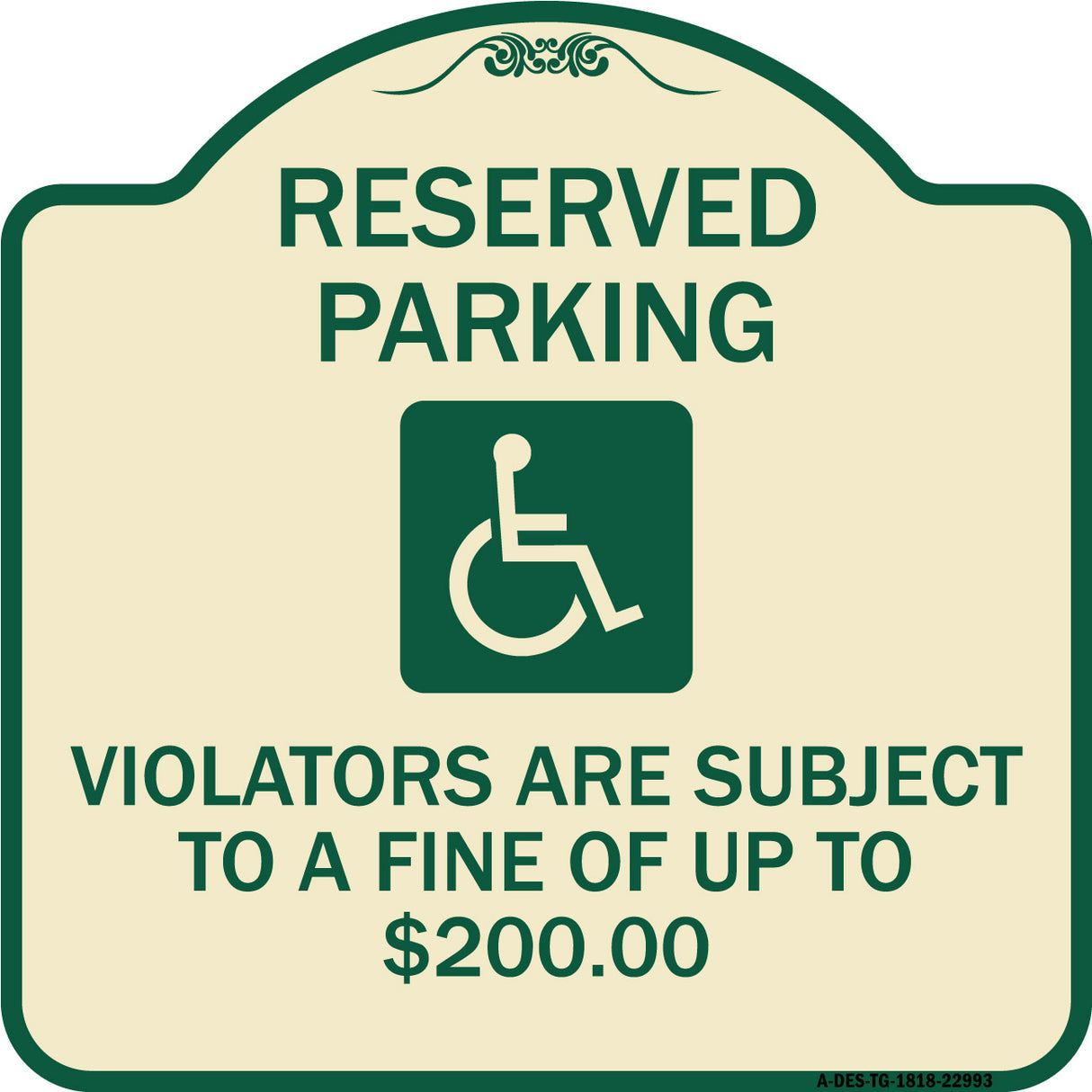 Reserved Parking - Violators Are Subject to A Fine of Up to $200 (Handicapped Symbol)