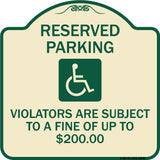 Reserved Parking - Violators Are Subject to A Fine of Up to $200 (Handicapped Symbol)