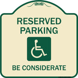 Reserved Parking - (With Handicap Symbol) Be Considerate