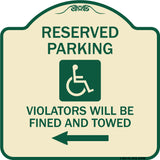Reserved Parking Violators Will Be Fined and Towed (Left Arrow Symbol)