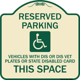 Reserved Parking Vehicles with Dis or Dis Vet Plates or State Disabled Card This Space (With Graphic)