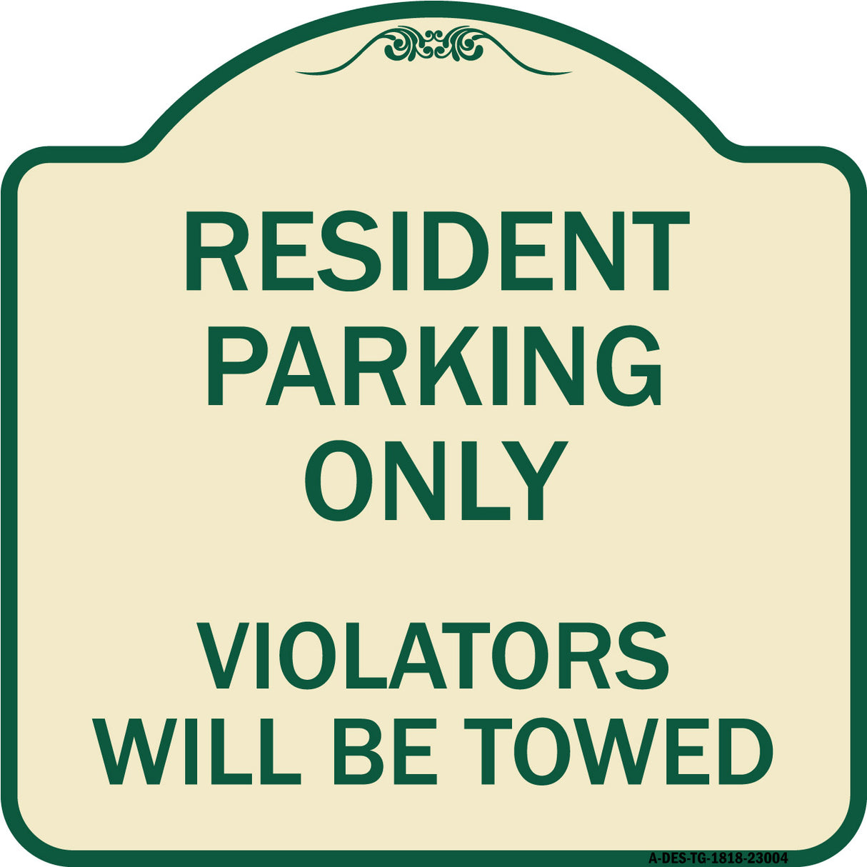 Reserved Parking Towing Sign Resident Parking Only Violators Will Be Towed