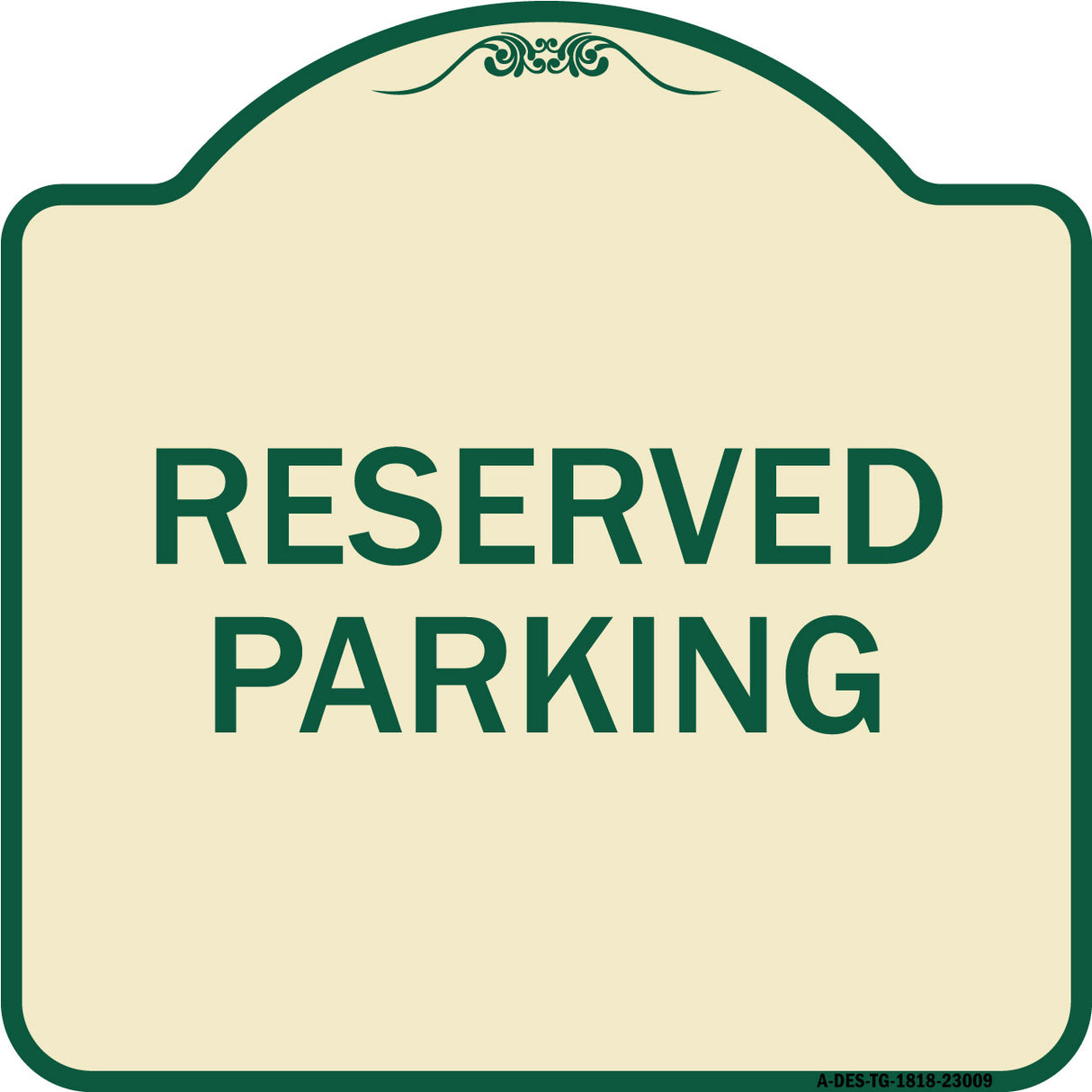 Reserved Parking Sign